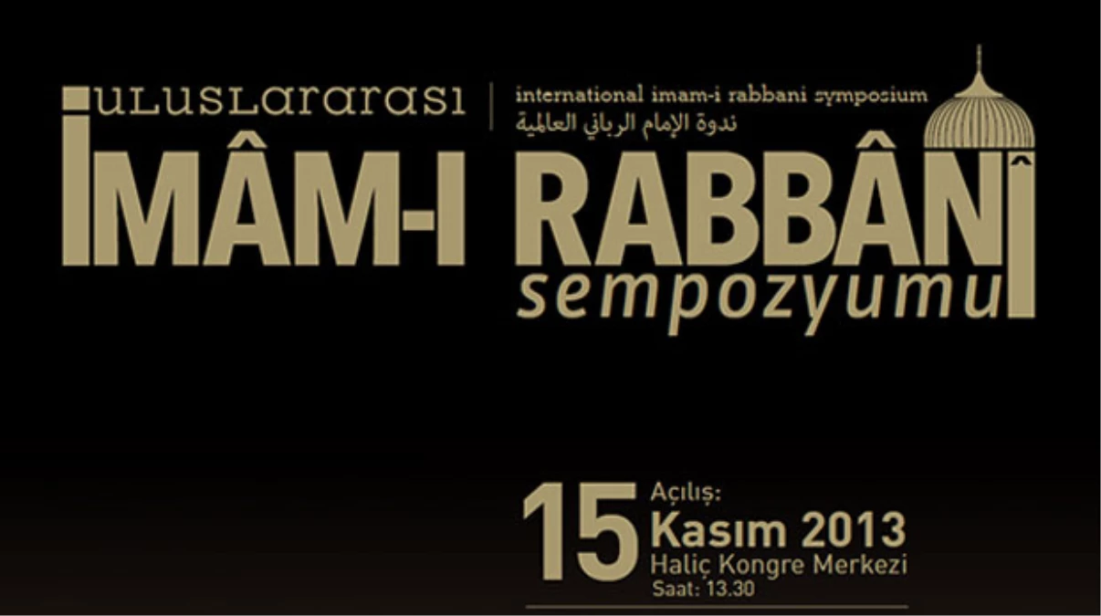İmam I Rabbi\'nin Eserleri ve Hayatı İstanbul\'da Konuşulacak