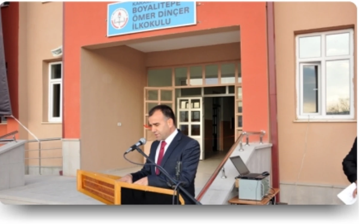Karaman Boyalıtepe Ömer Dinçer İlkokulu Törenle Açıldı