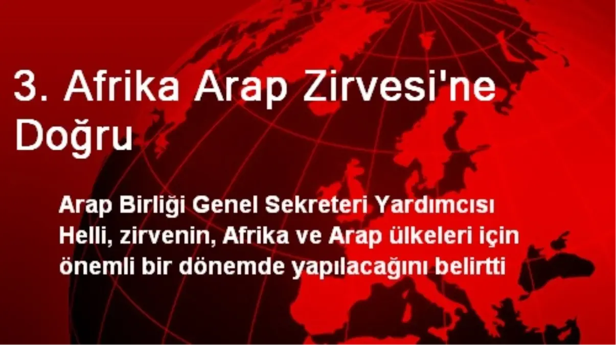 3. Afrika Arap Zirvesi\'ne Doğru