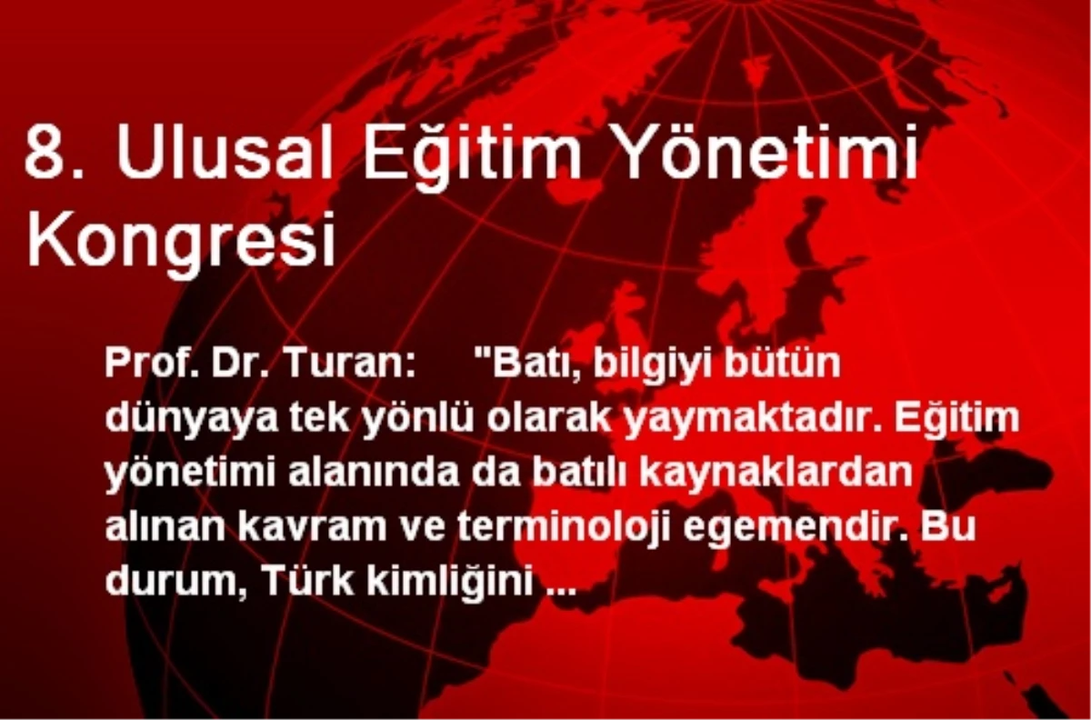 8. Ulusal Eğitim Yönetimi Kongresi