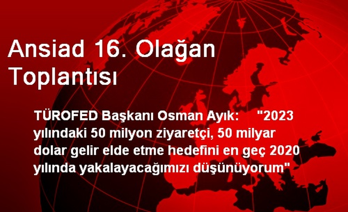 TÜROFED: Turizm Sektörü Türkiye\'nin Lokomotifi
