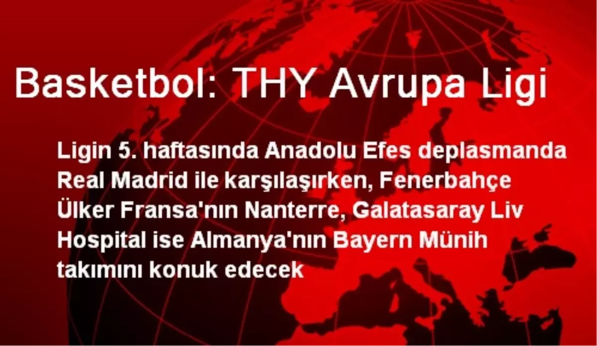 Basketbol: THY Avrupa Ligi