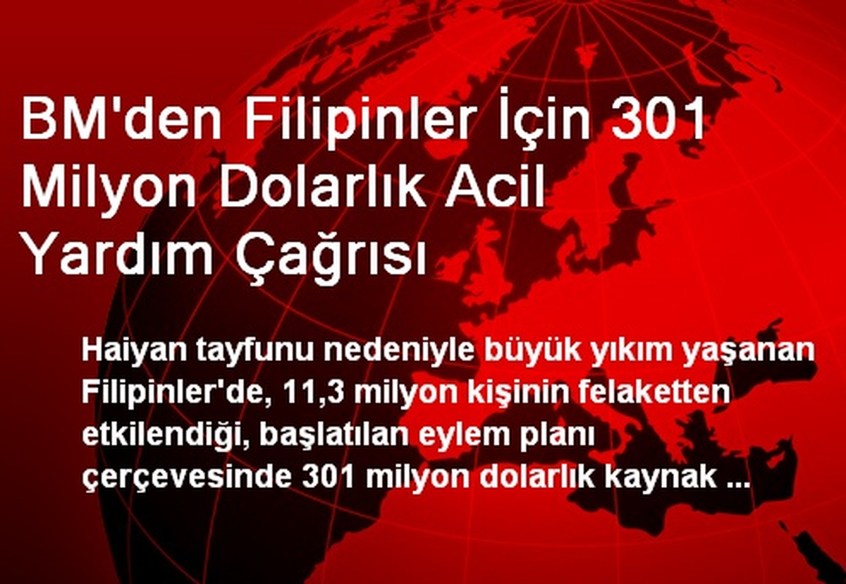 BM\'den Filipinler\'e 301 Milyon Dolarlık Acil Yardım Çağrısı