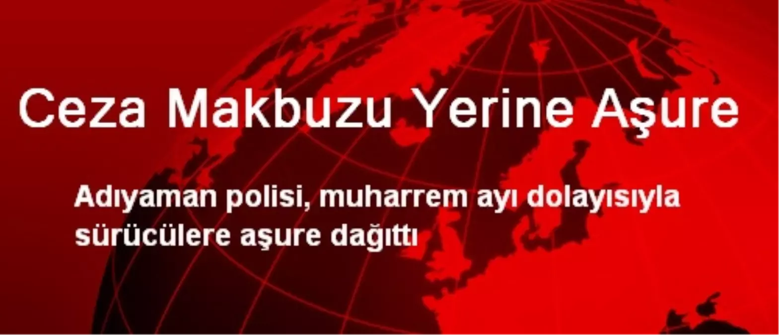 Ceza Makbuzu Yerine Aşure