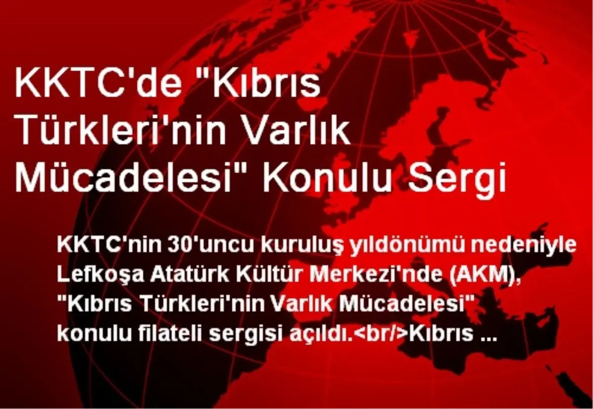 KKTC\'de 30. Yıl Dönümüne Özel Sergi Açıldı