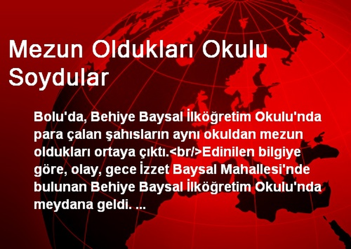 Mezun Oldukları Okulu Soydular
