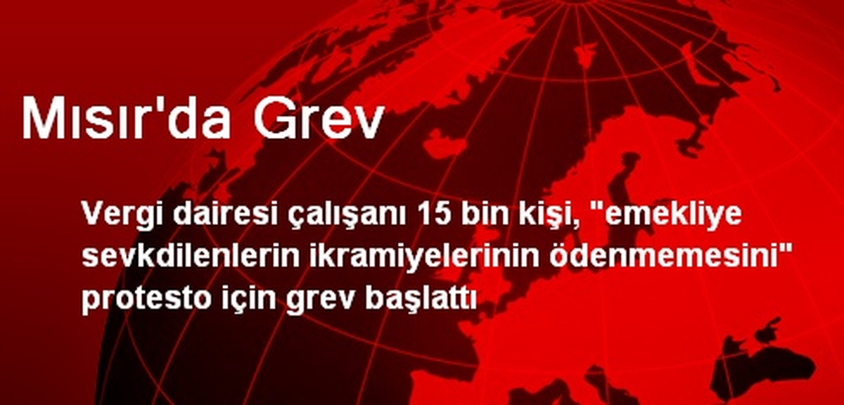 Mısır\'da Grev