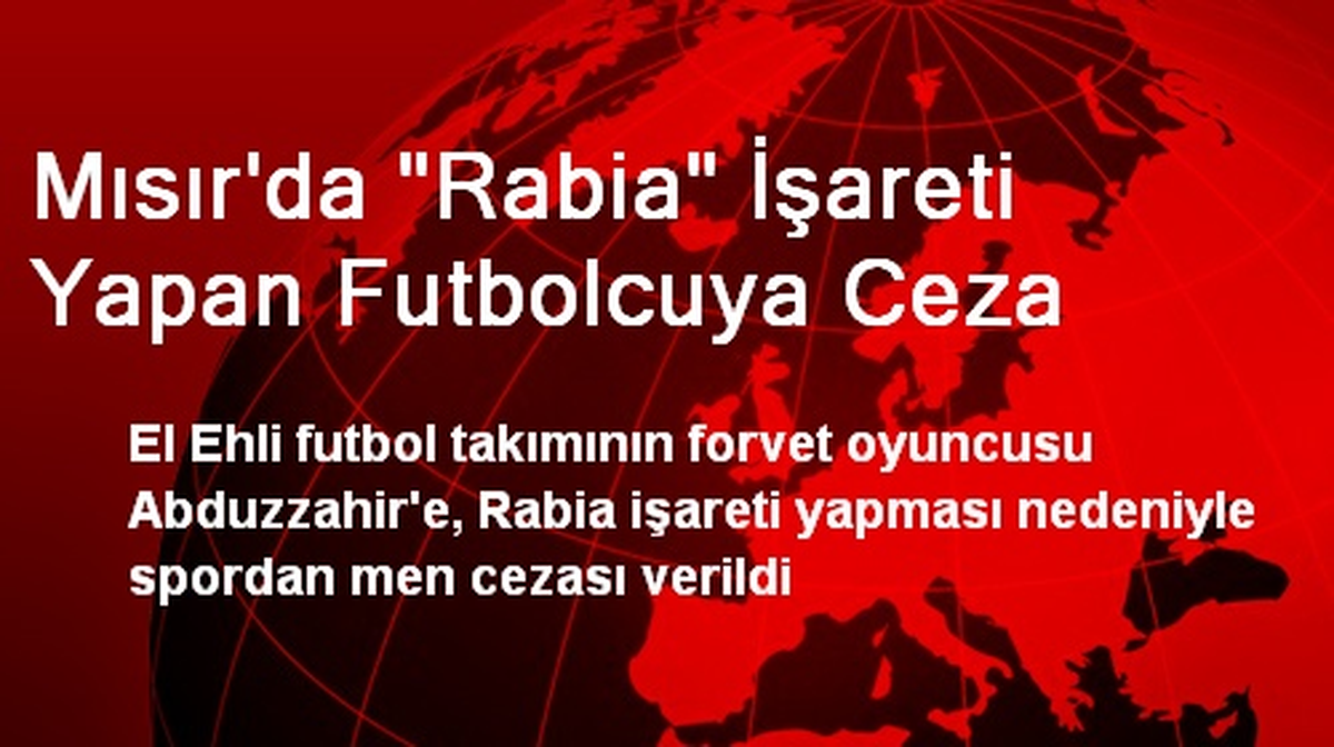 Mısır\'da "Rabia" İşareti Yapan Futbolcuya Ceza
