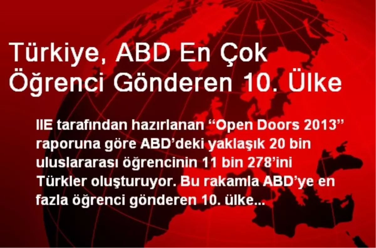 Türkiye, ABD\'ye En Çok Öğrenci Gönderen 10. Ülke