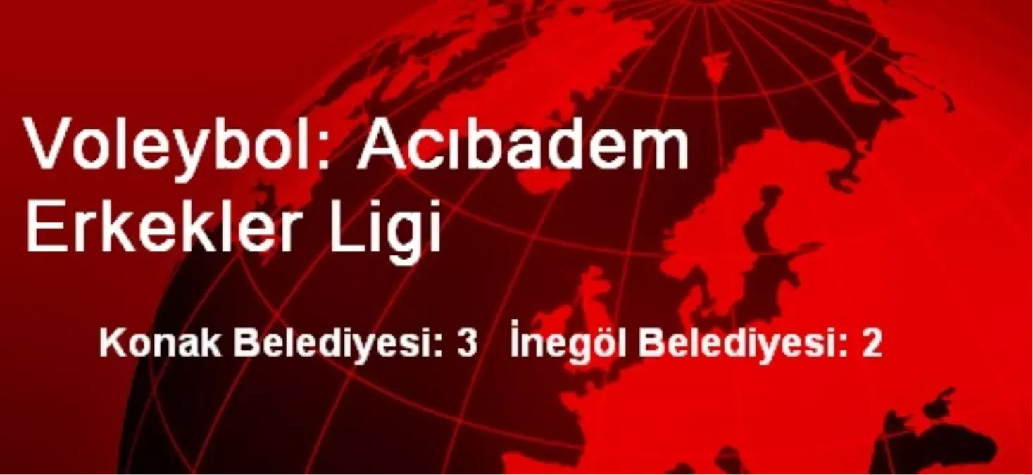 Voleybol: Acıbadem Erkekler Ligi