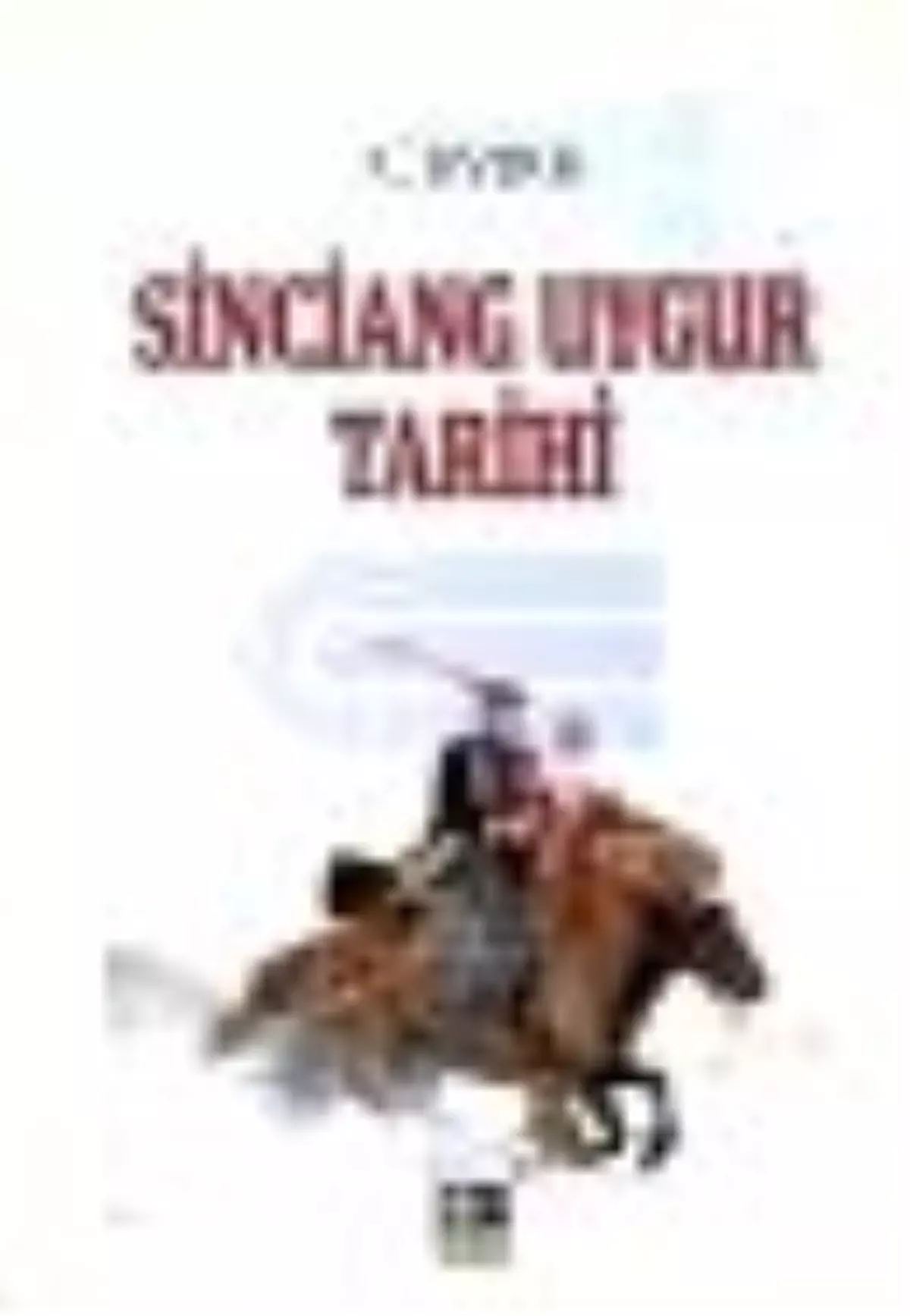 Sinciang Uygur Tarihi Kitabı