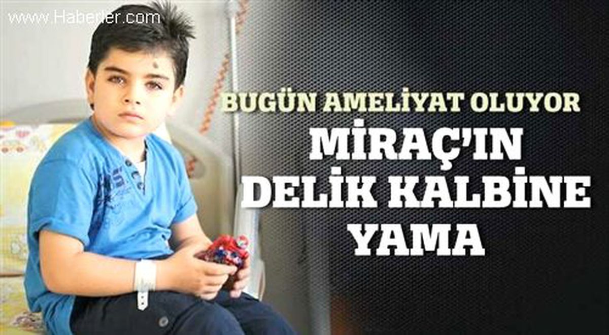 Miraç\'ın Delik Kalbine Yama