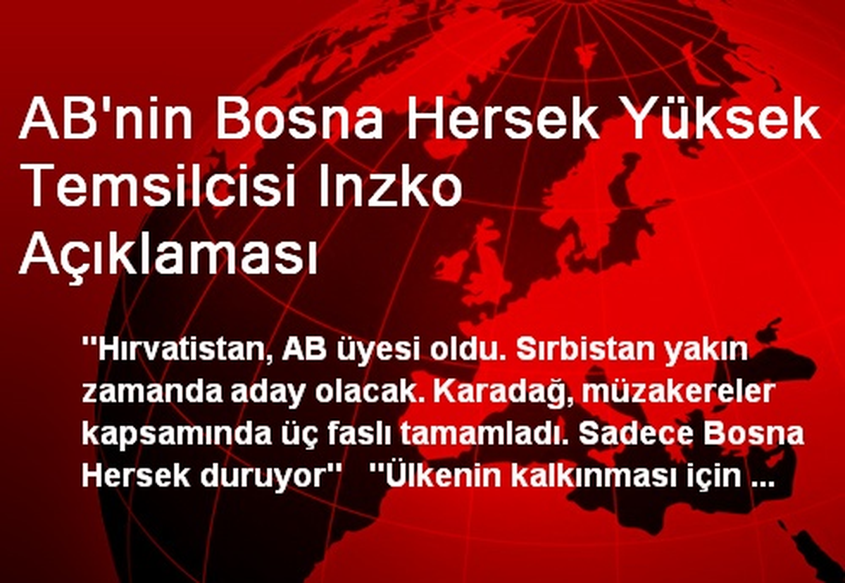 AB\'nin Bosna Hersek Yüksek Temsilcisi Inzko Açıklaması