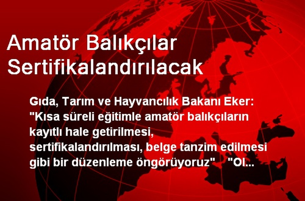 Amatör Balıkçılar Sertifikalandırılacak
