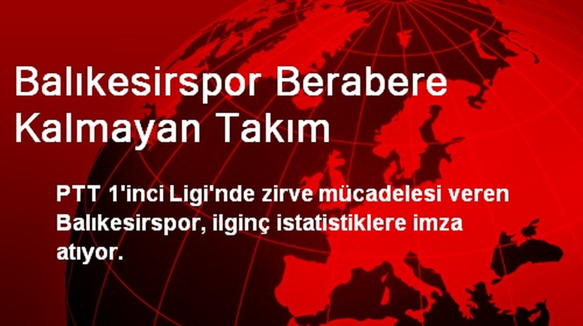 Balıkesirspor Berabere Kalmayan Takım