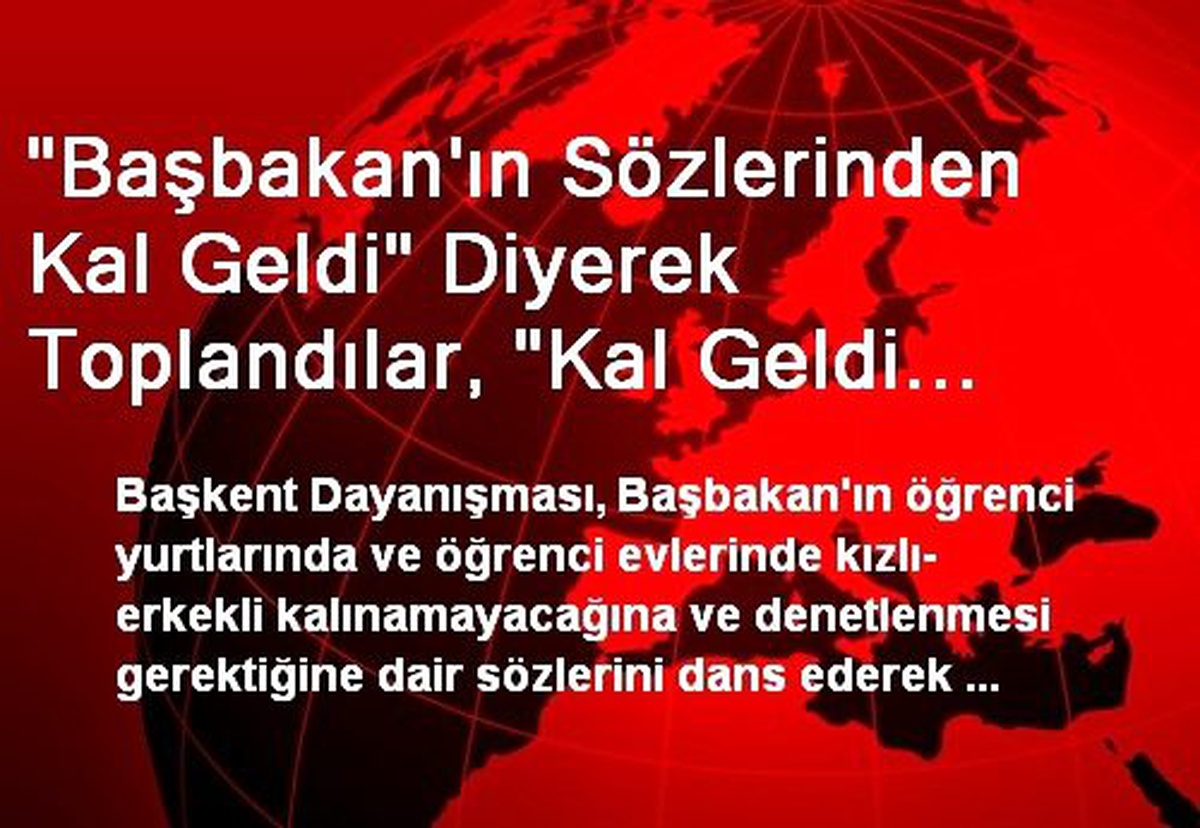 "Başbakan\'ın Sözlerinden Kal Geldi" Diyerek Toplandılar, "Kal Geldi Dansı Yaptılar"
