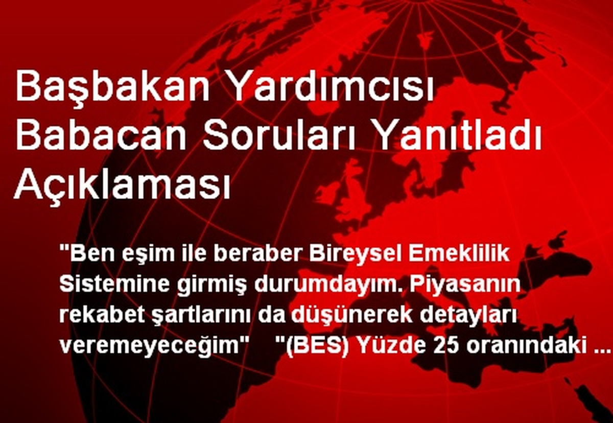 Başbakan Yardımcısı Babacan Soruları Yanıtladı Açıklaması