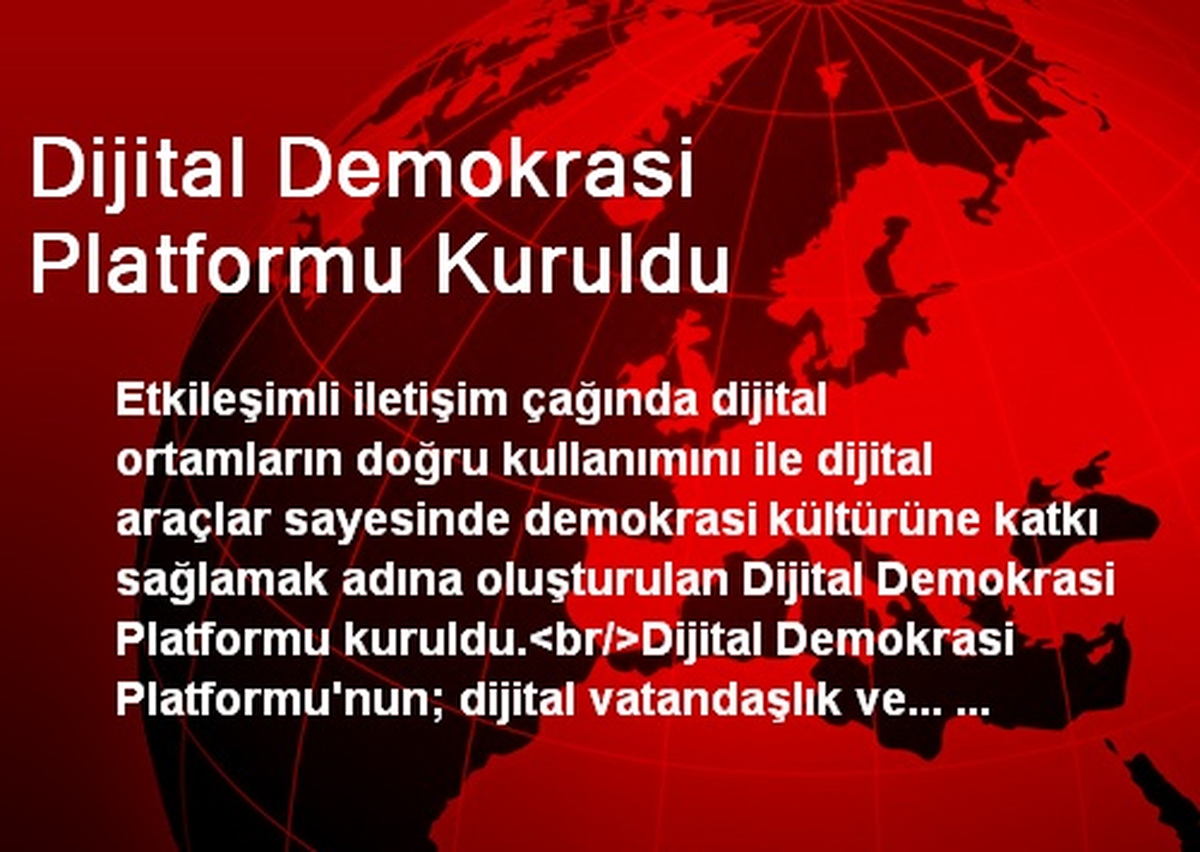 Dijital Demokrasi Platformu Kuruldu