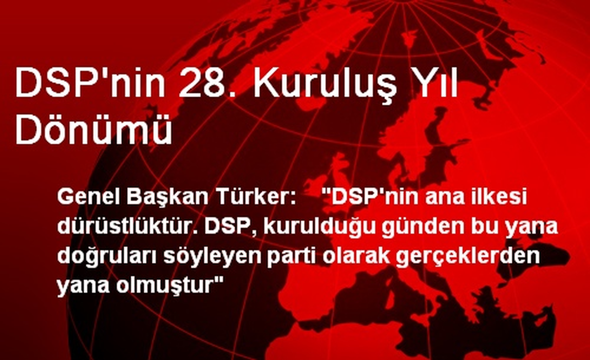 DSP\'nin 28. Kuruluş Yıl Dönümü