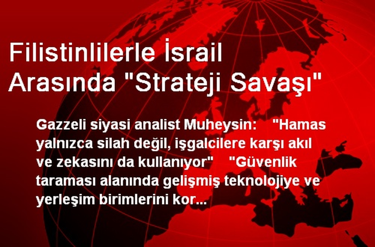 Filistinlilerle İsrail Arasında "Strateji Savaşı"