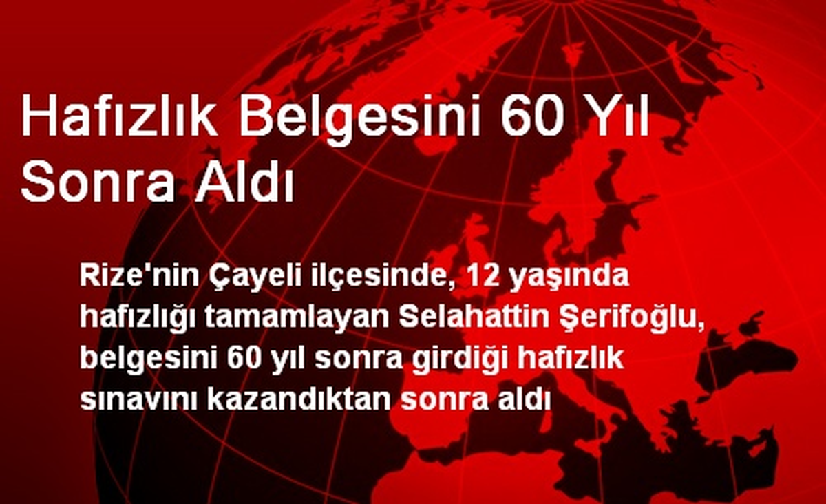 Çayeli\'de Hafızlık Belgesini 60 Yıl Sonra Aldı
