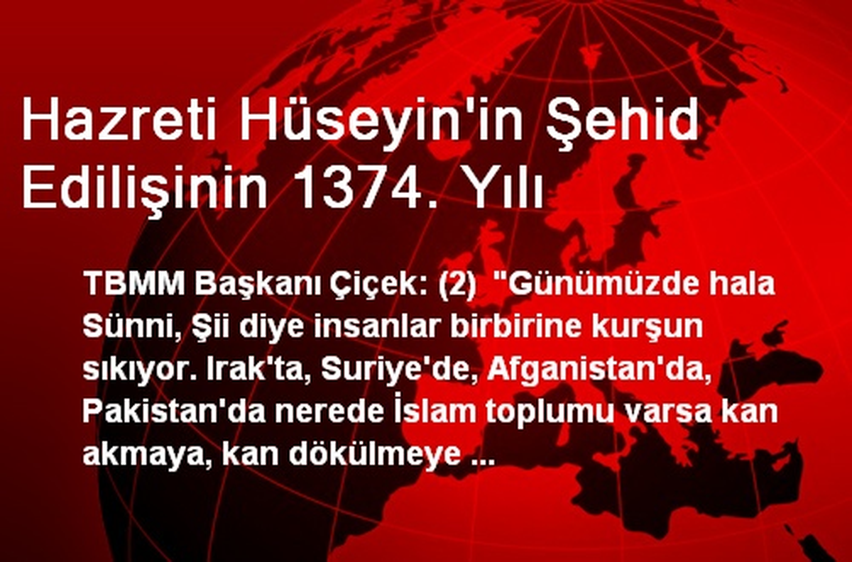Hazreti Hüseyin\'in Şehid Edilişinin 1374. Yılı