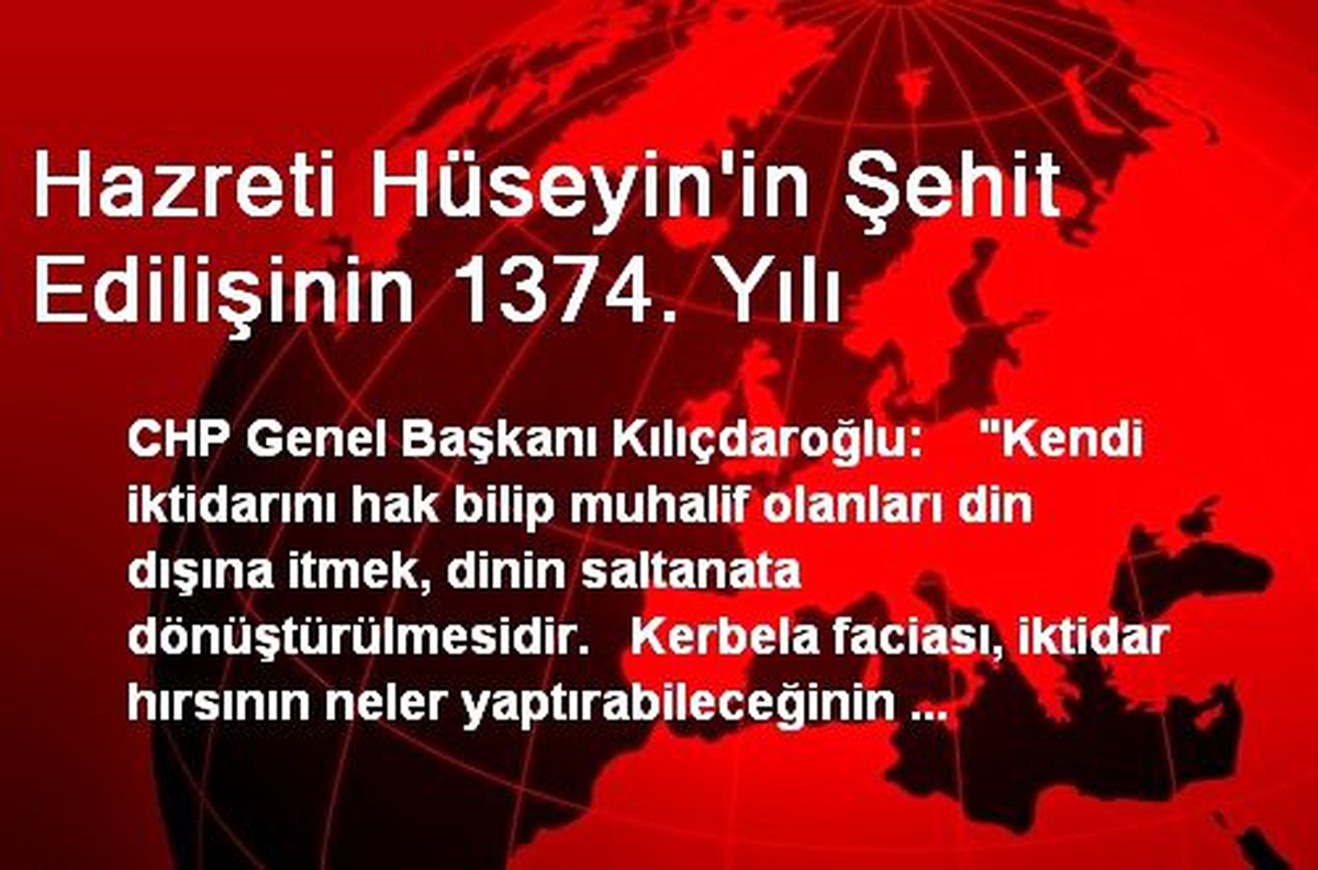 Hazreti Hüseyin\'in Şehit Edilişinin 1374. Yılı