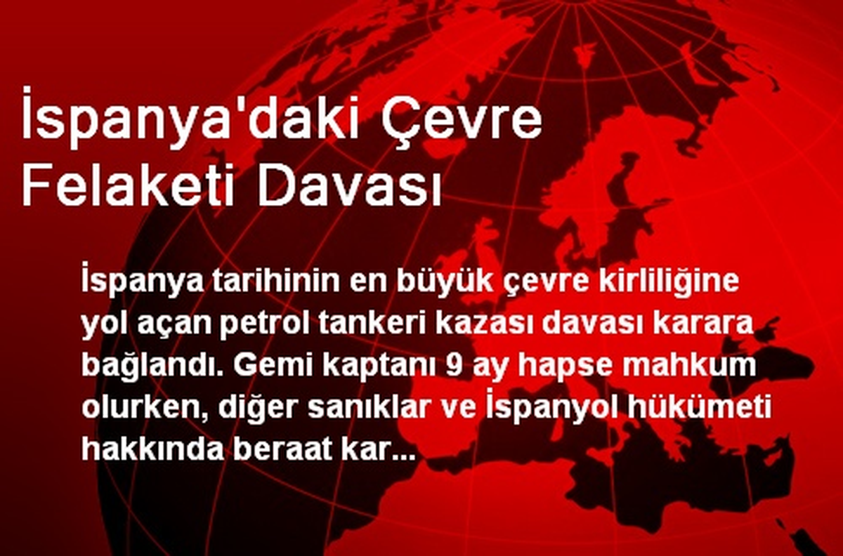 İspanya\'daki Çevre Felaketi Davası Sonuçlandı