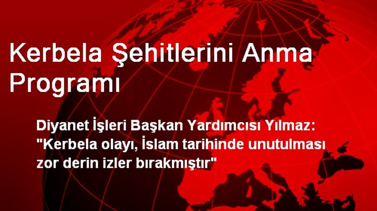 Kerbela Şehitlerini Anma Programı