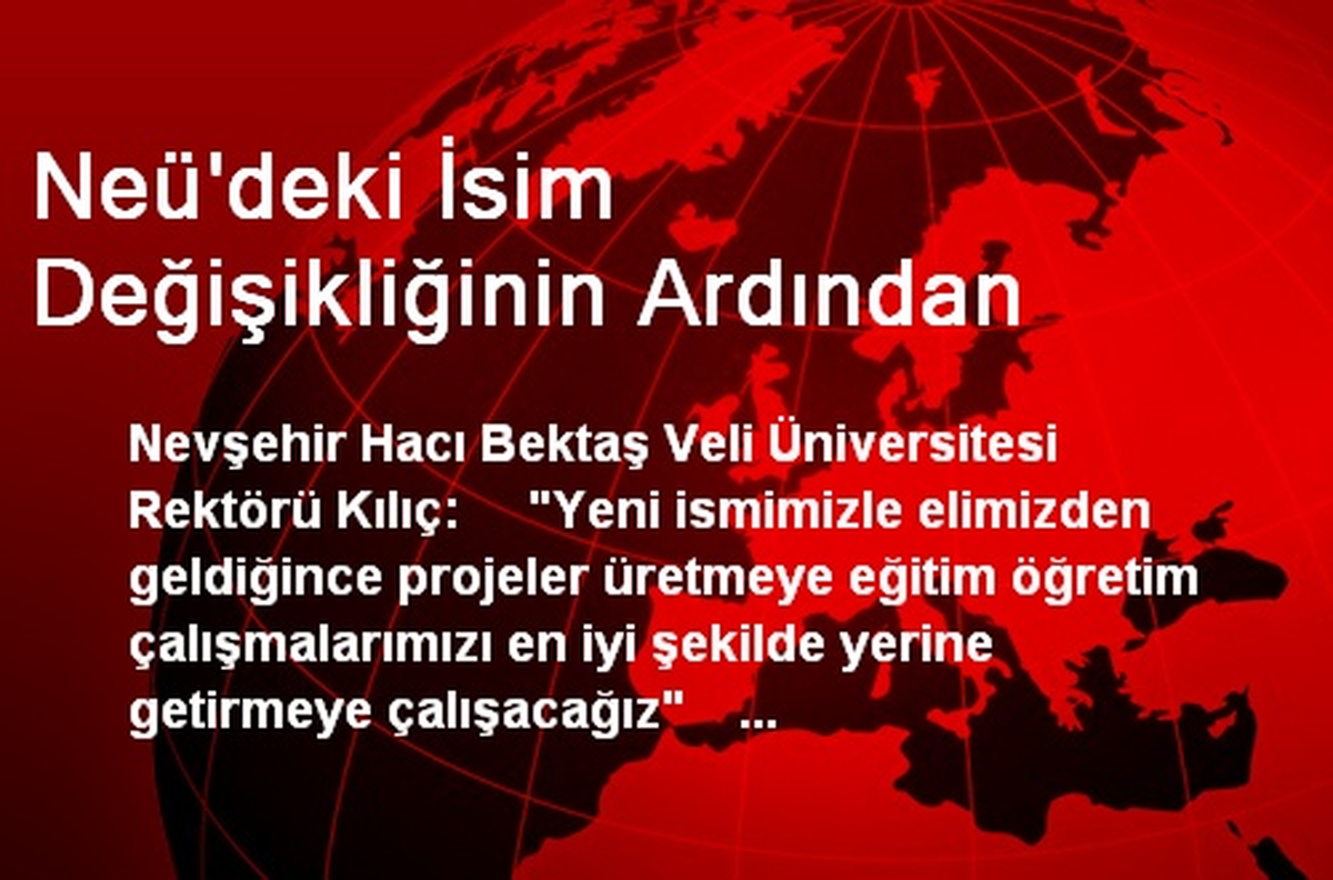 Neü\'deki İsim Değişikliğinin Ardından