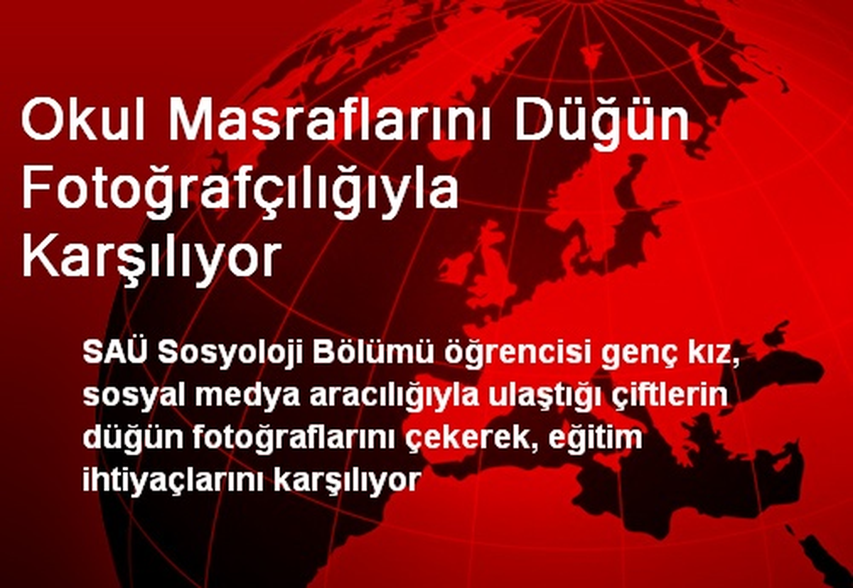 Okul Masraflarını Düğün Fotoğrafçılığıyla Karşılıyor