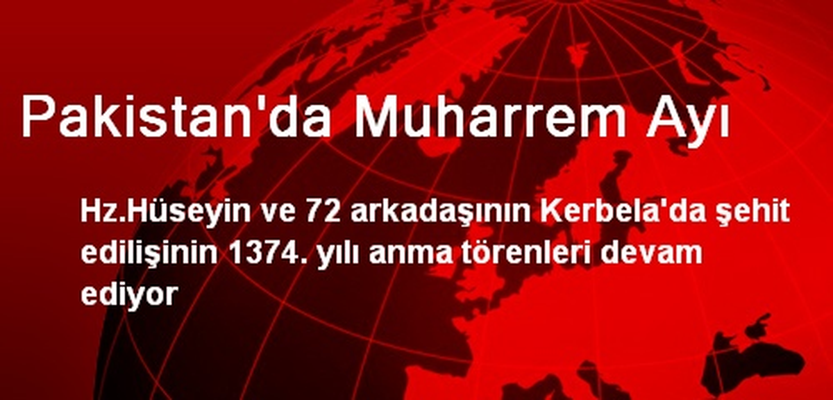 Pakistan\'da Muharrem Ayı Törenleri Devam Ediyor