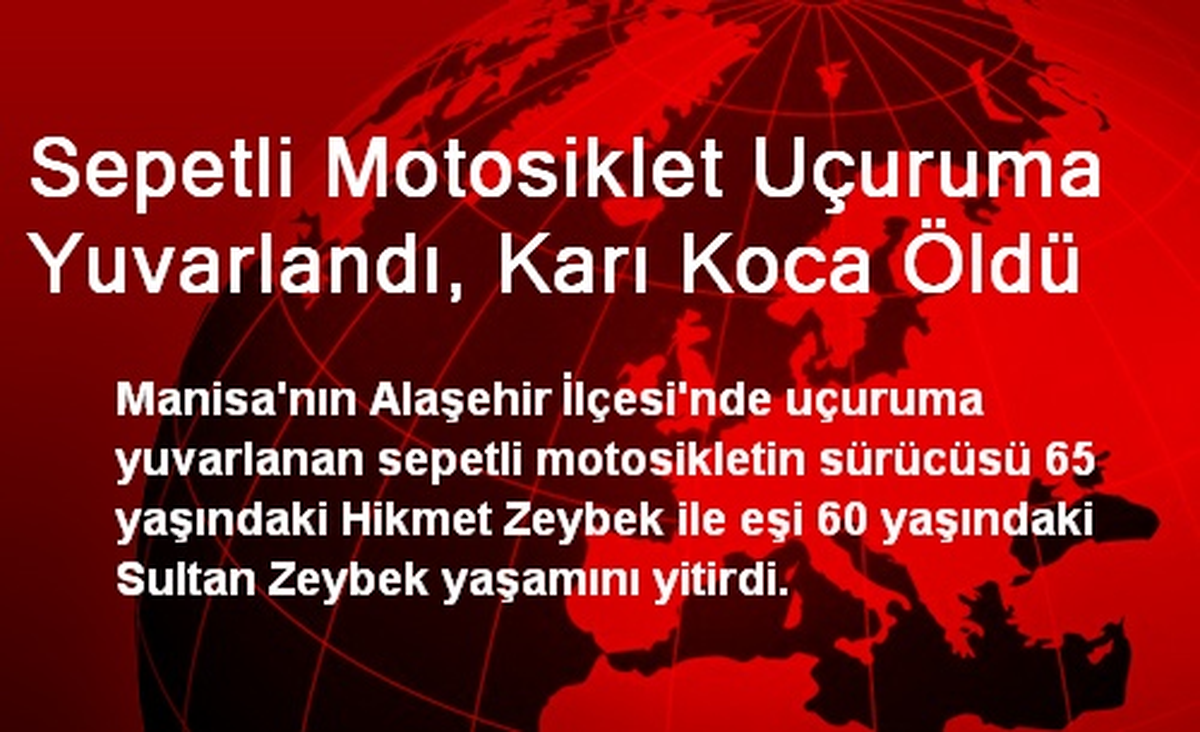 Sepetli Motosiklet Uçuruma Yuvarlandı, Karı Koca Öldü