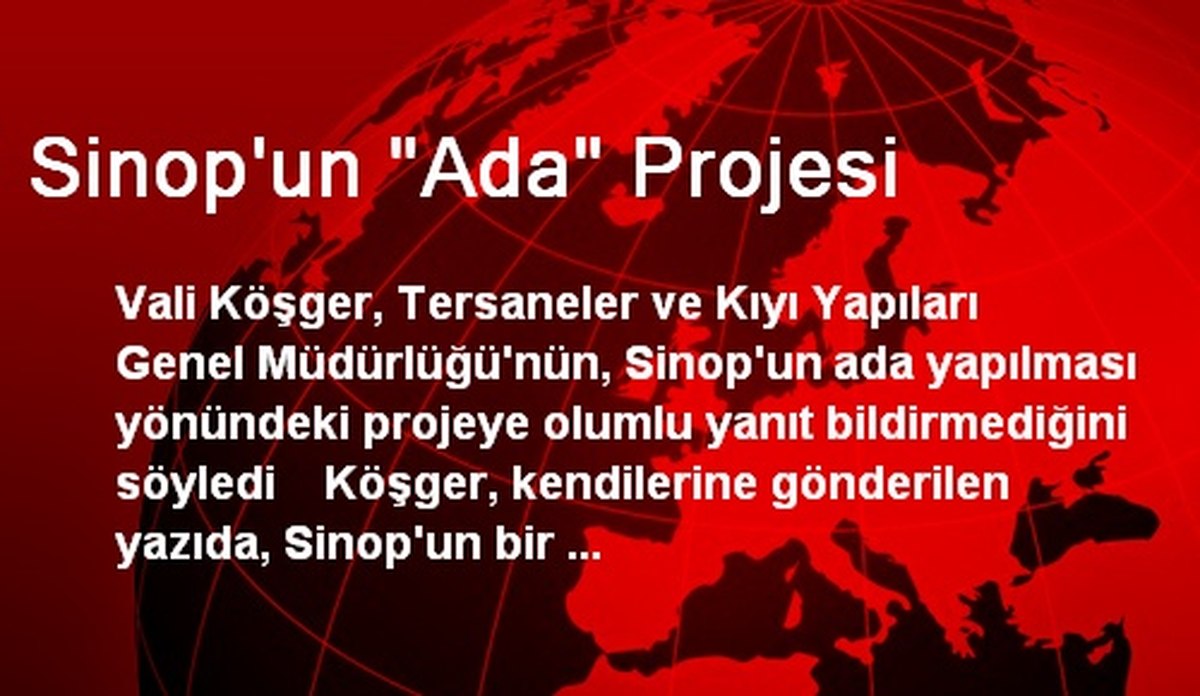 Sinop\'un "Ada" Projesi