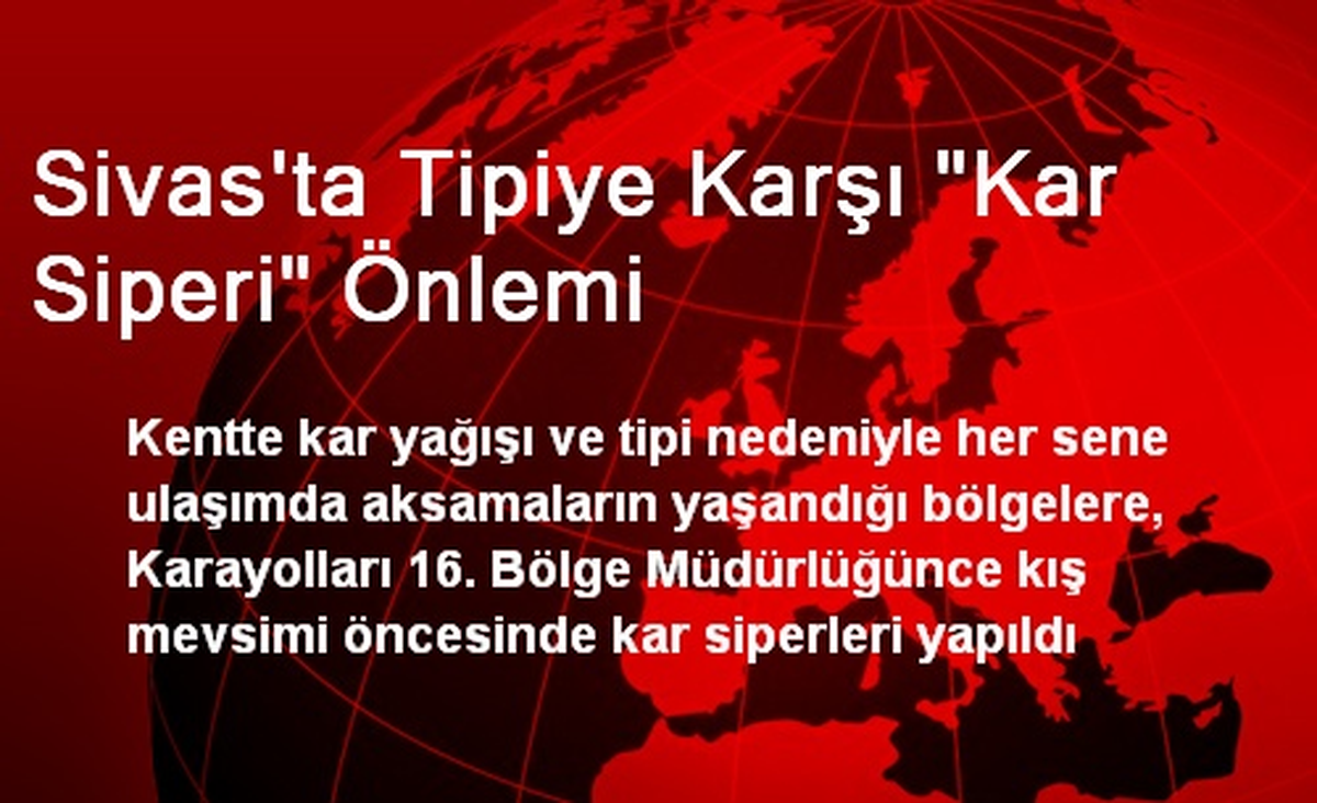 Sivas\'ta Tipiye Karşı "Kar Siperi" Önlemi