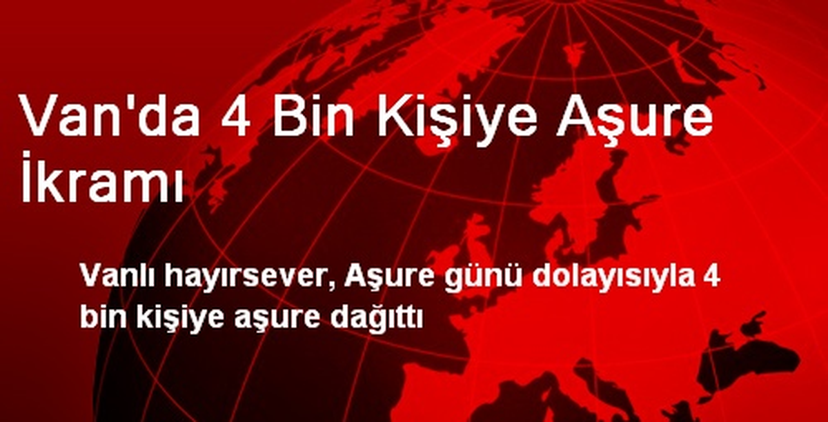 Van\'da 4 Bin Kişiye Aşure İkram Edildi