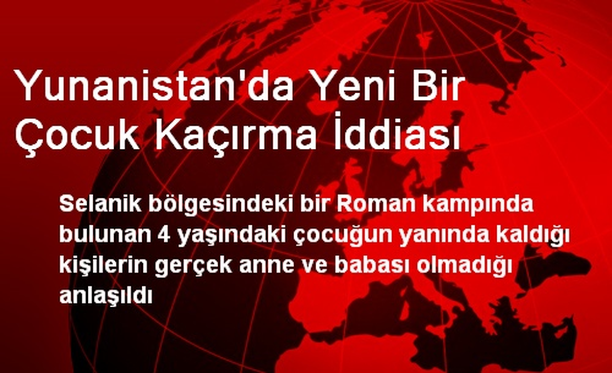Yunanistan\'da Yeni Bir Çocuk Kaçırma İddiası