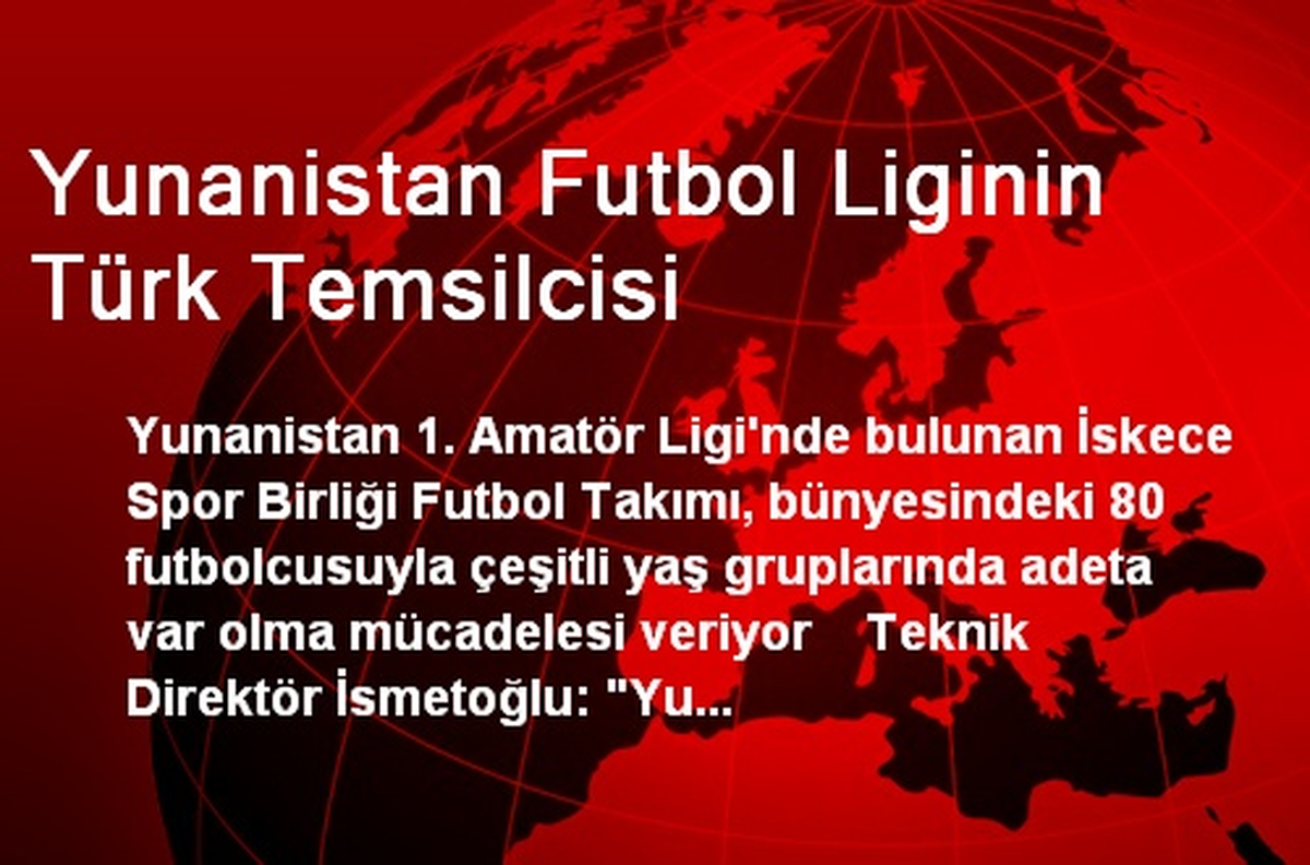 Yunanistan Futbol Liginin Türk Temsilcisi