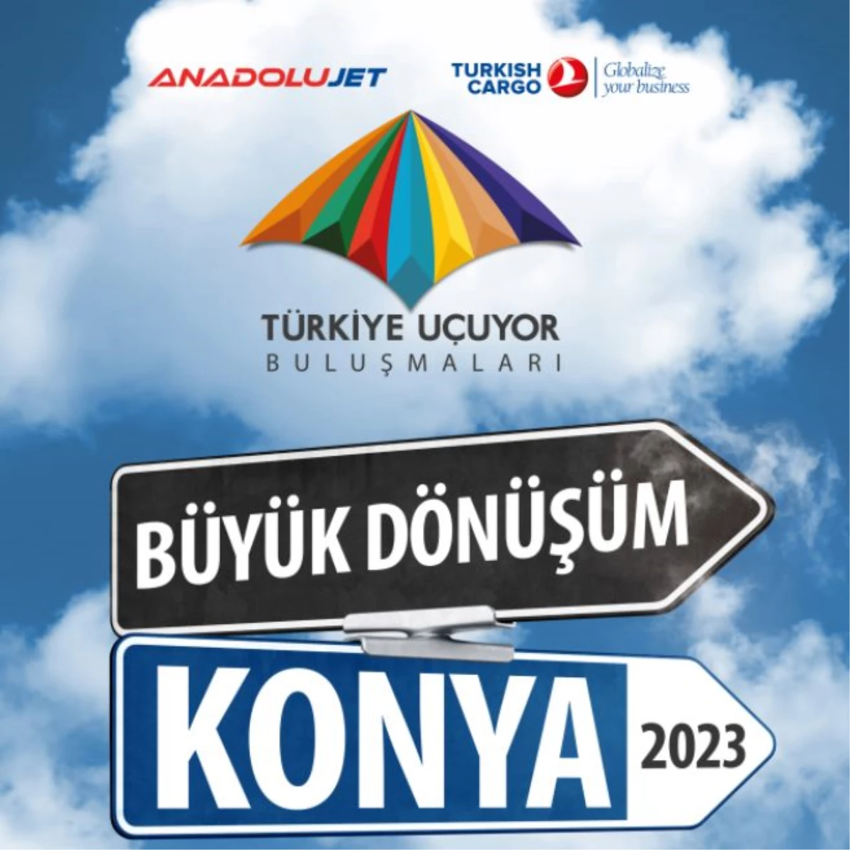 AnadoluJet Türkiye Uçuyor Buluşmaları Konya\'dan Devam Ediyor