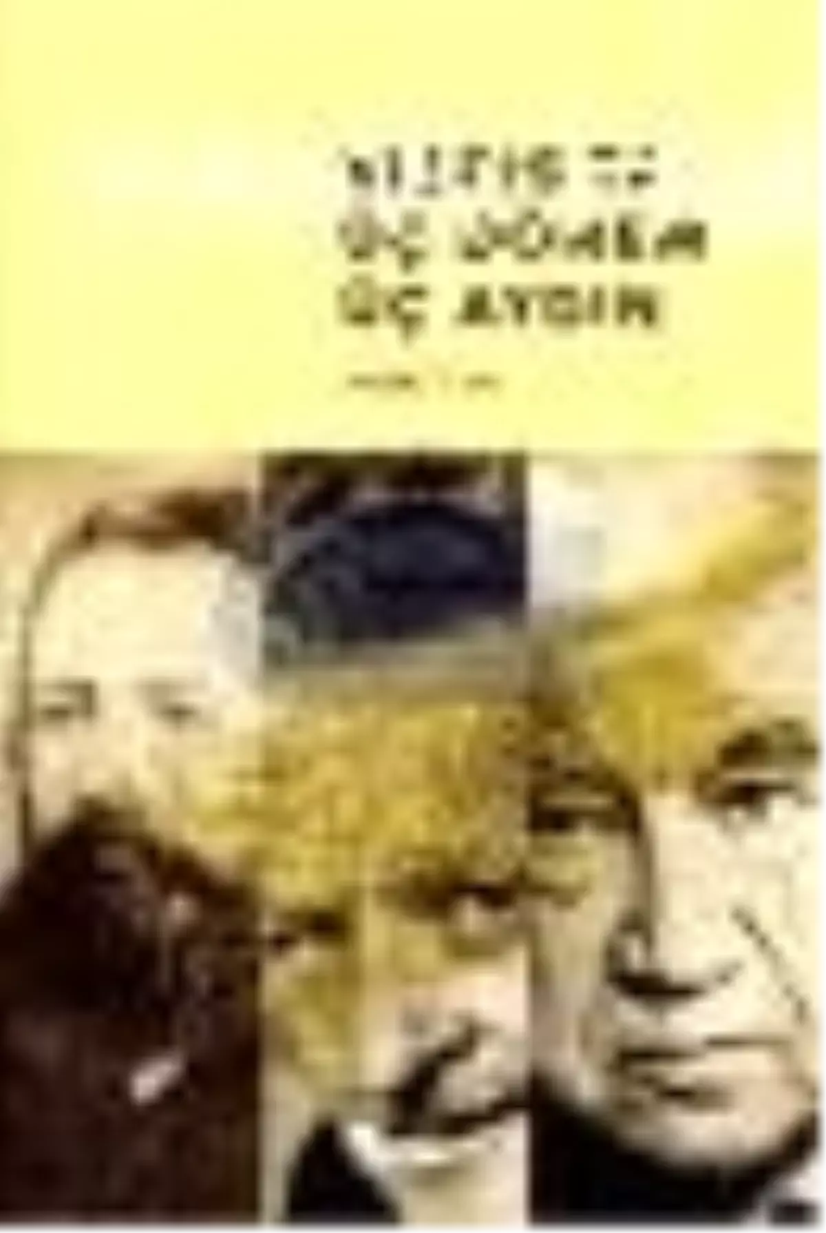 Kıbrıs\'ta Üç Dönem Üç Aydın Kitabı