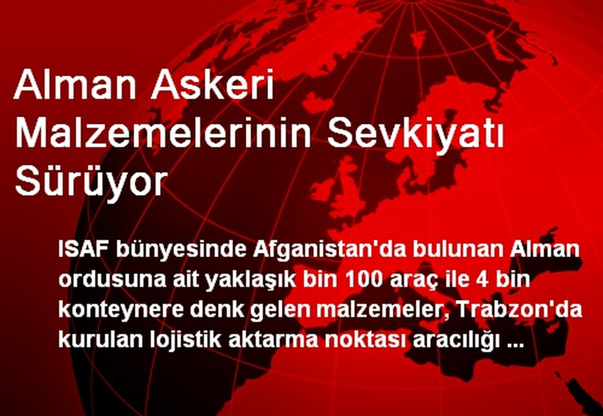 Alman Askeri Malzemelerinin Sevkiyatı Sürüyor