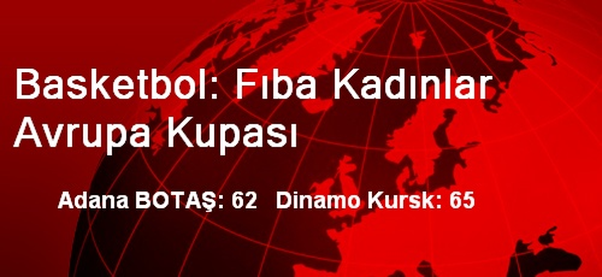 Basketbol: Fıba Kadınlar Avrupa Kupası
