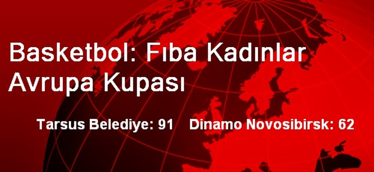Basketbol: Fıba Kadınlar Avrupa Kupası