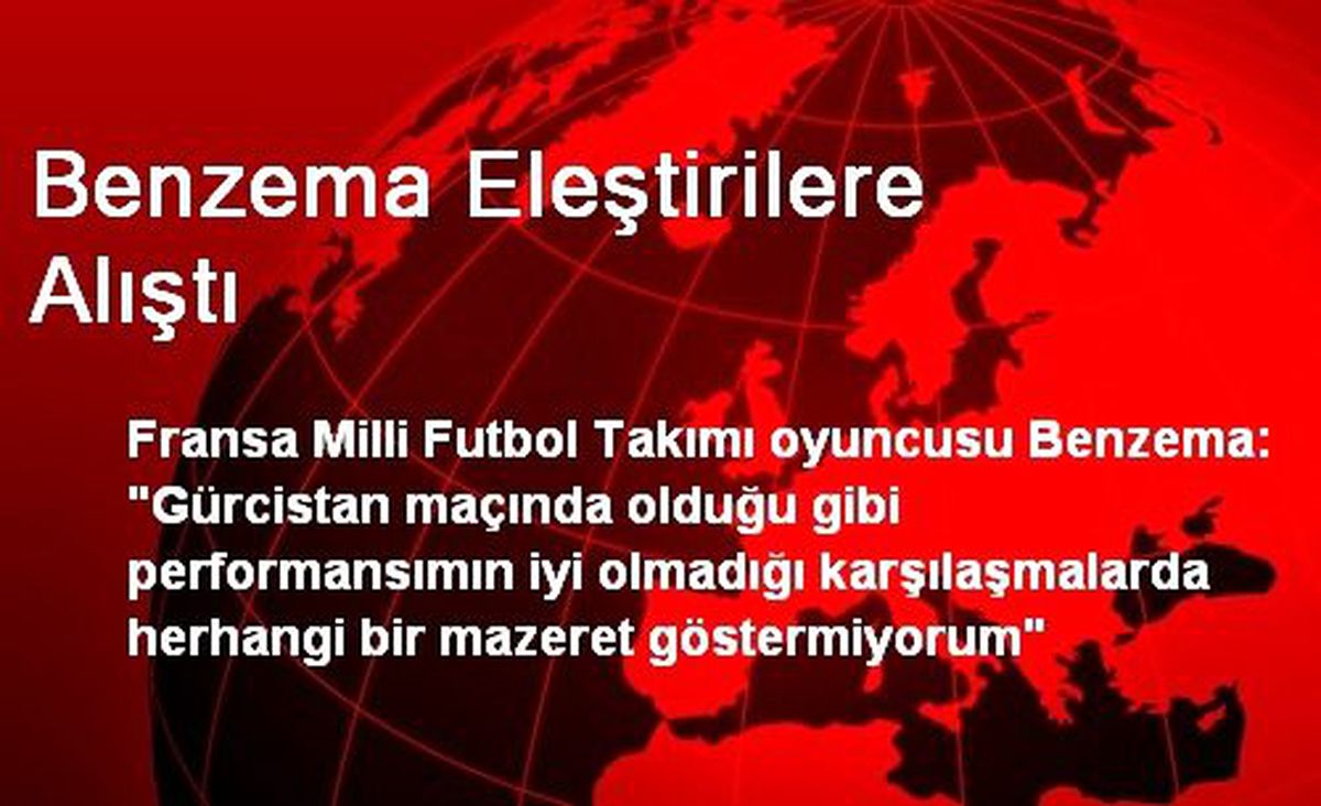 Benzema Eleştirilere Alıştı
