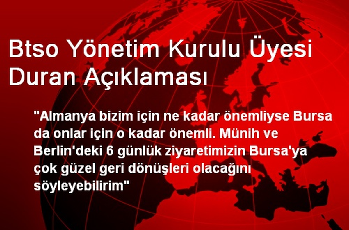 Btso Yönetim Kurulu Üyesi Duran Açıklaması