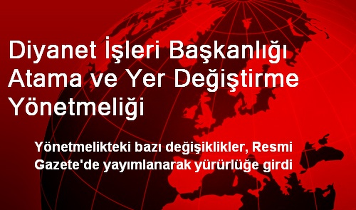 Diyanet İşleri Başkanlığı Atama ve Yer Değiştirme Yönetmeliği