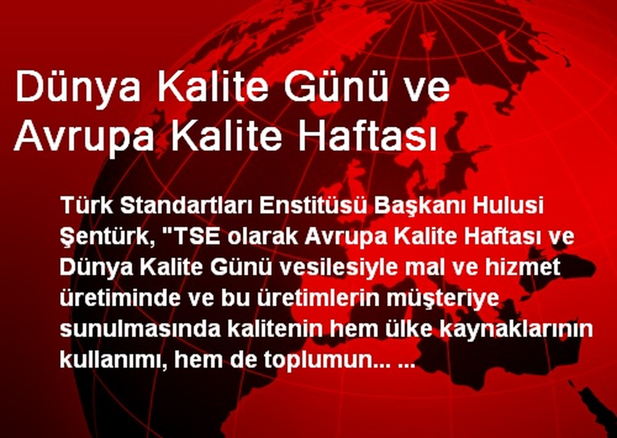 Dünya Kalite Günü ve Avrupa Kalite Haftası