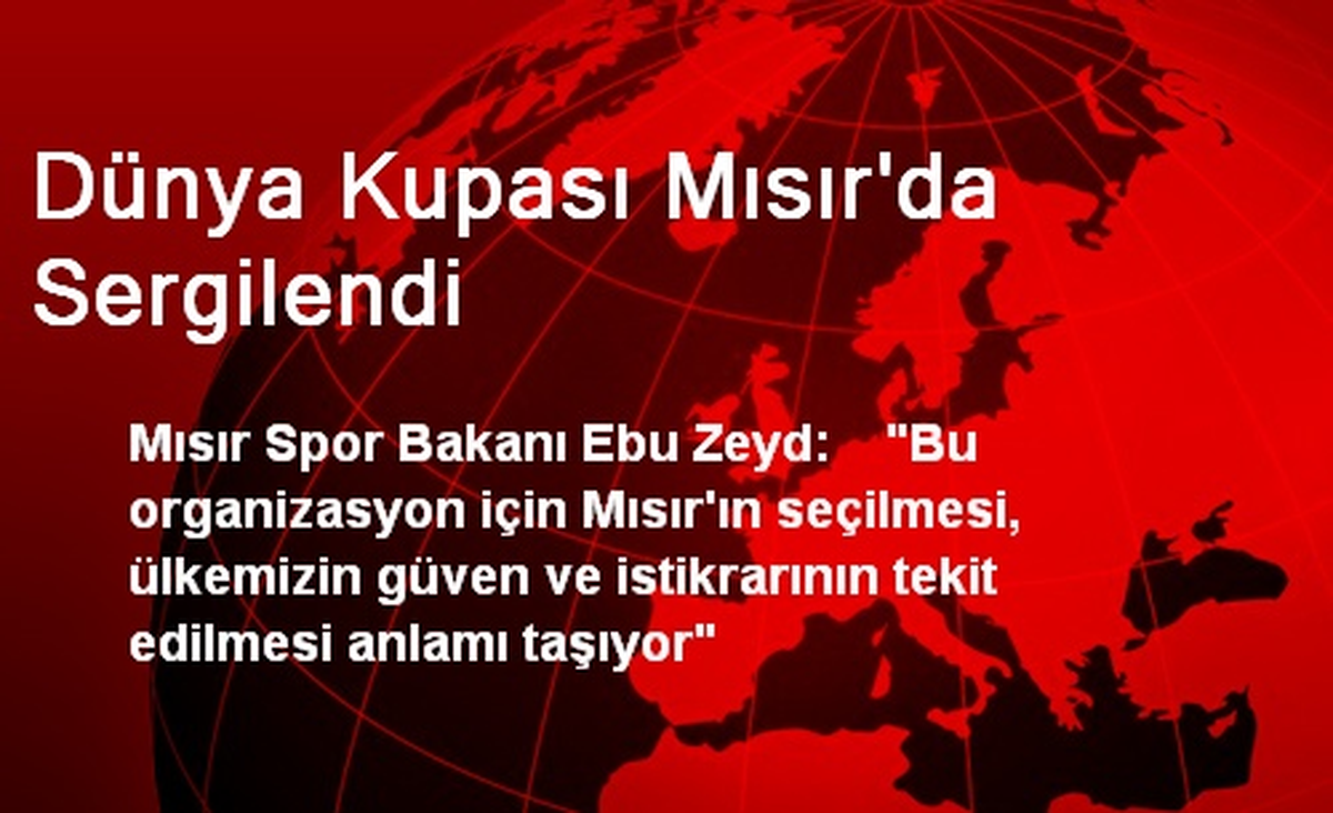Dünya Kupası Mısır\'da Sergilendi
