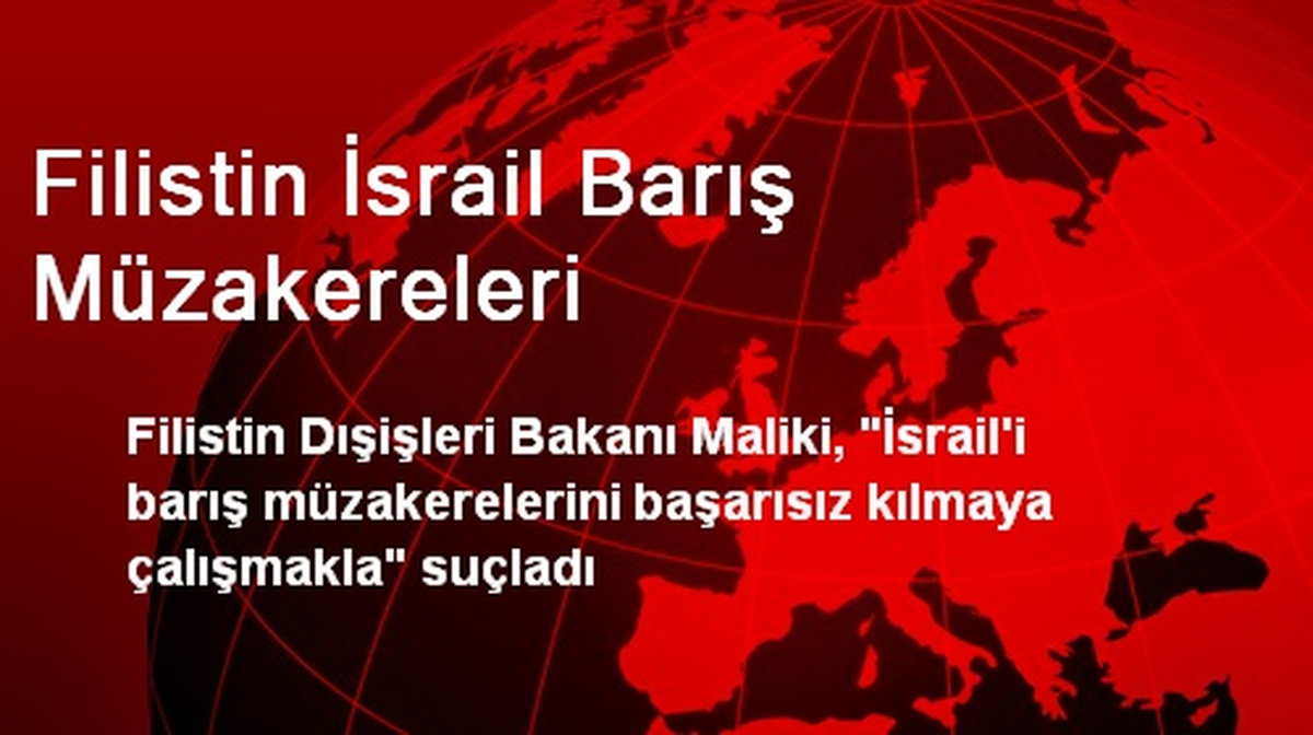 Filistin İsrail Barış Müzakereleri
