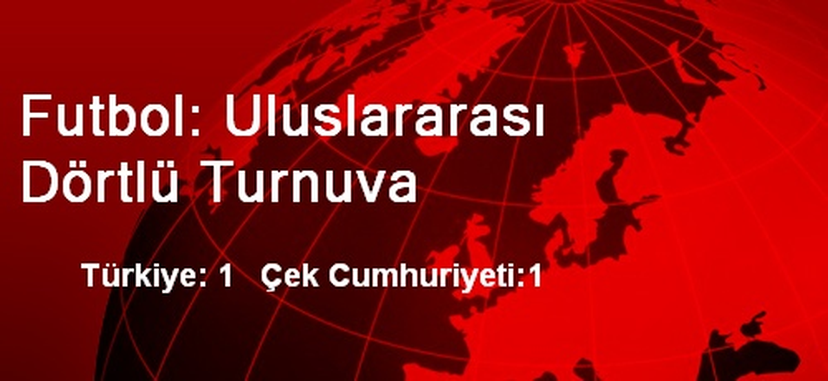 Türkiye: 1 Çek Cumhuriyeti:1